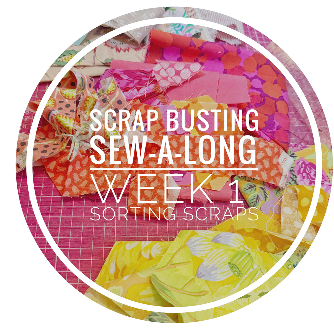 Scrap Busting Sew-Along - Week 1